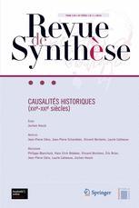 Revue de synthèse, n° 135-1. Causalités historiques : XVIe-XXIe siècle