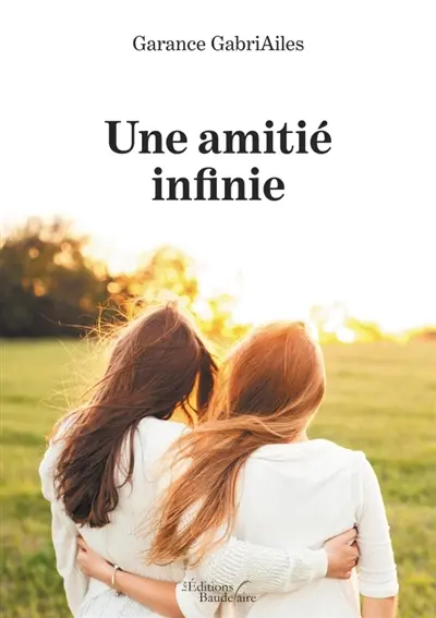 Une amitié infinie