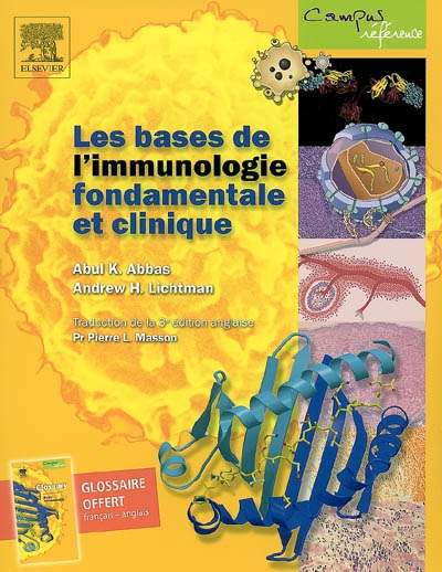 Les bases de l'immunologie fondamentale et clinique