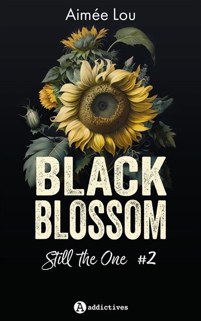 Black Blossom. Vol. 2. Still the one