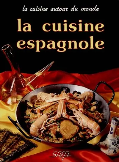La Cuisine espagnole
