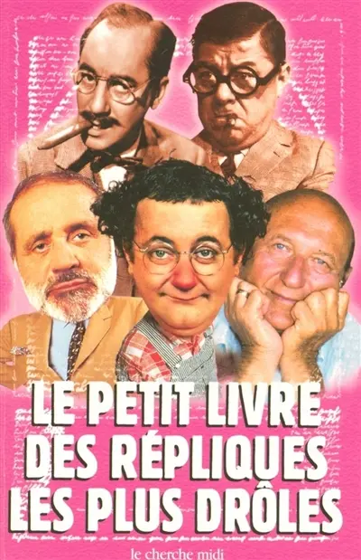 Le petit livre des répliques les plus drôles
