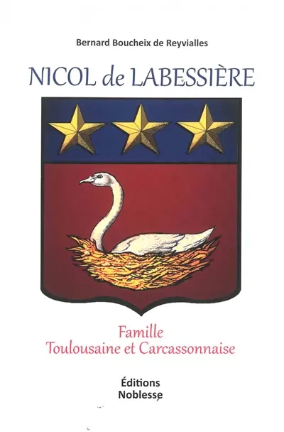 Nicol de Labessière : famille toulousaine et carcassonnaise