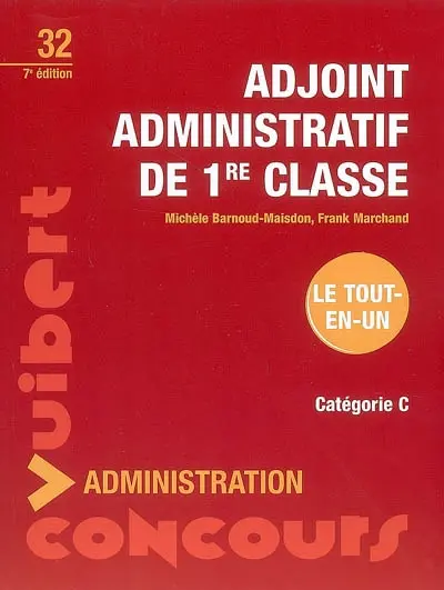 Adjoint administratif de 1re classe : catégorie C