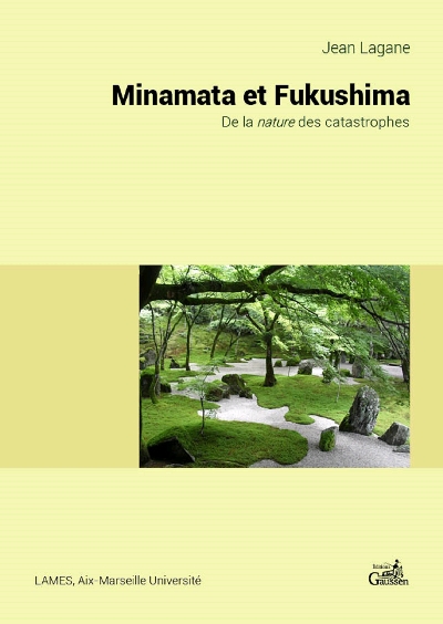 Minamata et Fukushima : de la nature des catastrophes