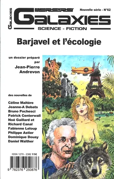 Galaxies : science-fiction, n° 62. Barjavel et l'écologie