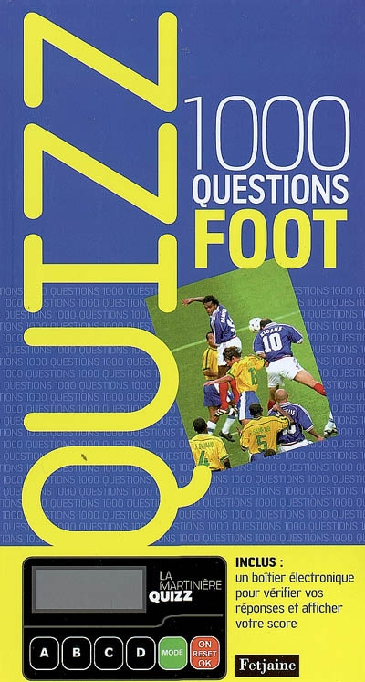 Quizz... football : 1.000 questions