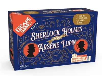 Escape game party : Sherlock Holmes versus Arsène Lupin