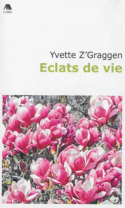 Eclats de vie