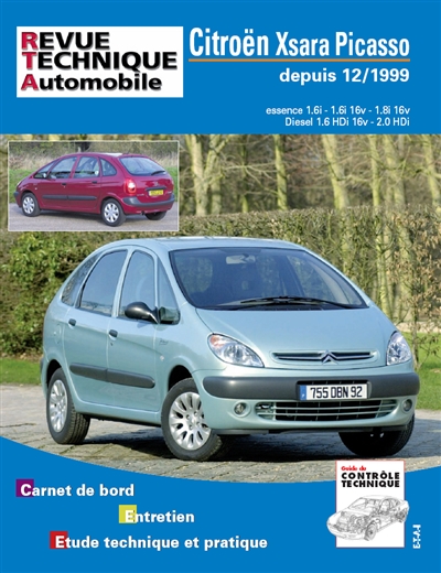 Citroën Xsara Picasso depuis 12-1999 : essence 1.6i - 1.6i 16v - 1.8i 16v, Diesel 1.6 HDi 16v - 2.0 HDi
