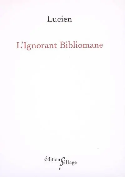 L'ignorant bibliomane