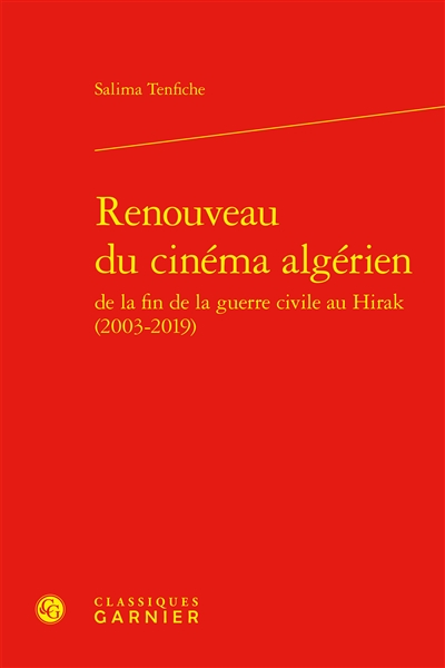 Renouveau du cinéma algérien : de la fin de la guerre civile au Hirak (2003-2019)