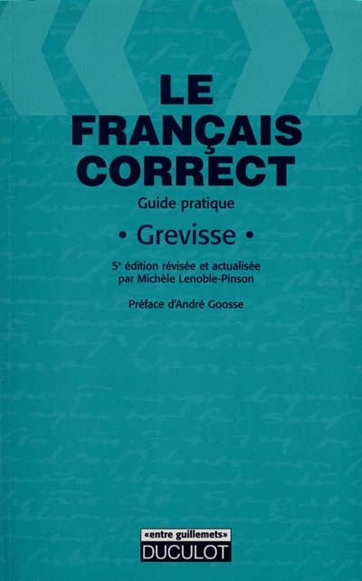 Le français correct : guide pratique