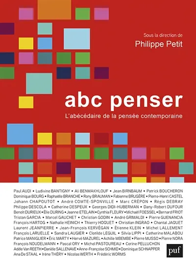 ABC penser : l'abécédaire de la pensée contemporaine