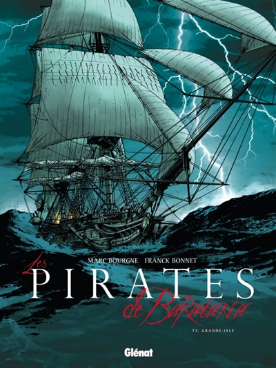 Les pirates de Barataria. Vol. 3. Grande-Isle