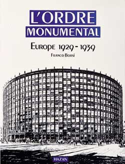 L'Ordre monumental : Europe 1929-1939