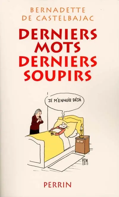 Derniers mots, derniers soupirs