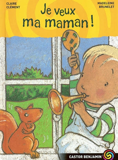 Je veux ma maman!