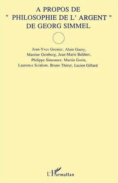 A propos de la Philosophie de l'argent de Georg Simmel