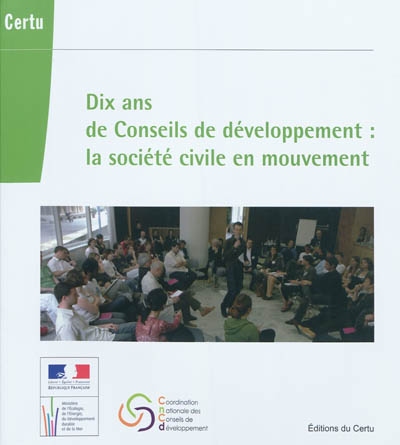 Dix ans de Conseils de développement : la société civile en mouvement