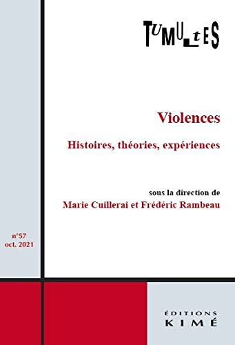 Tumultes, n° 57. Violences : histoires, théories, expériences
