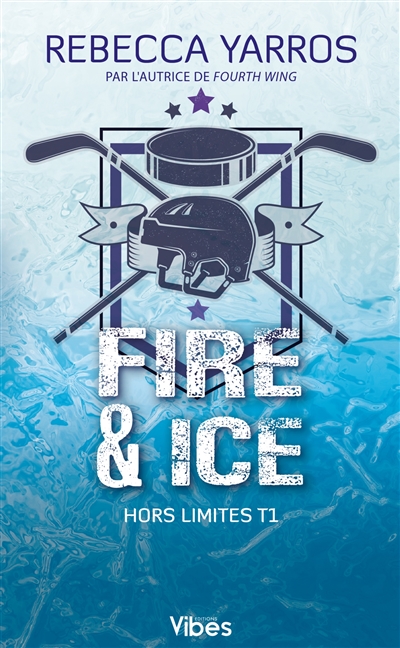 Hors limites. Vol. 1. Fire...