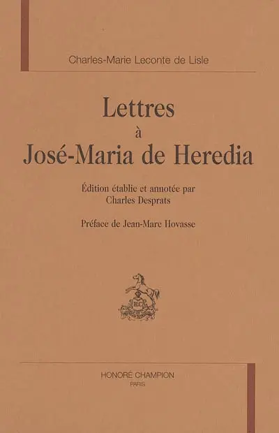 Lettres à José-Maria de Heredia