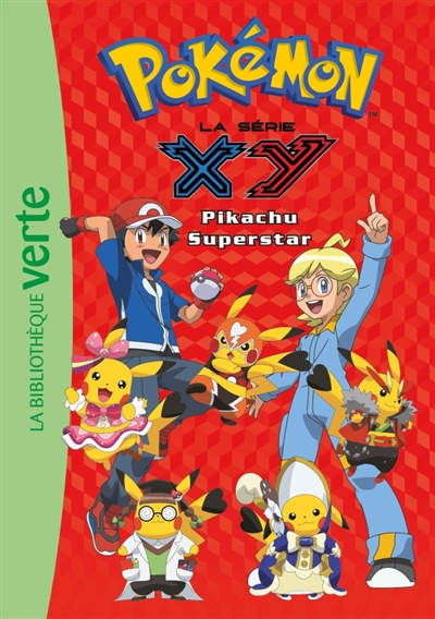 Pokémon Xy n°28: Pikachu superstar