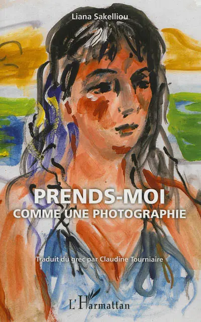 Prends-moi comme une photographie