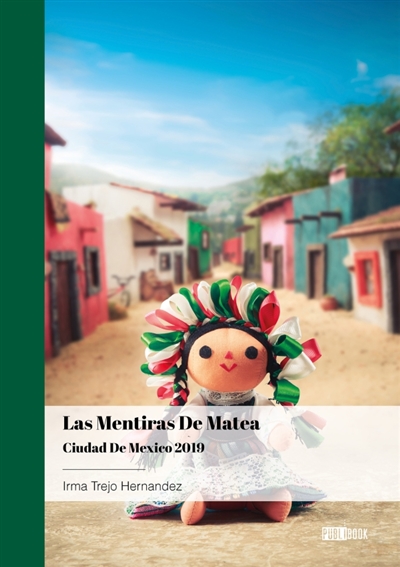 Las mentiras de Matea