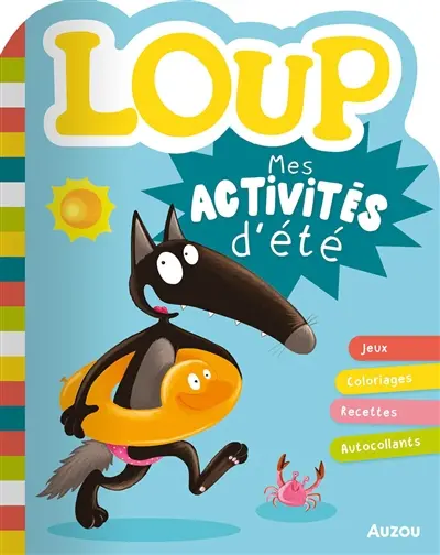 Loup : mes activités d'été