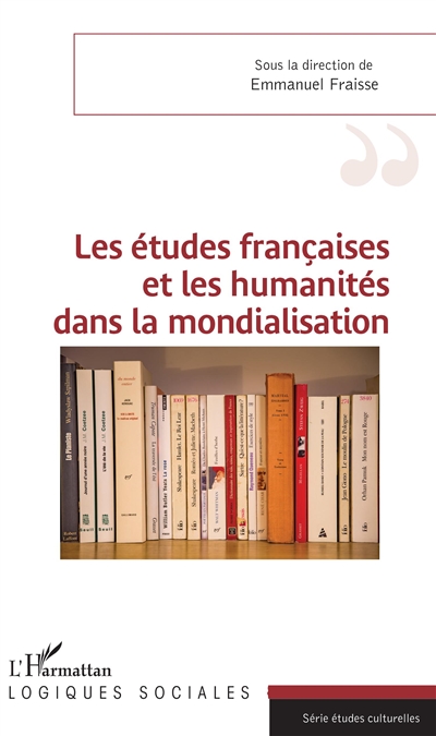 Les études françaises et les humanités dans la mondialisation