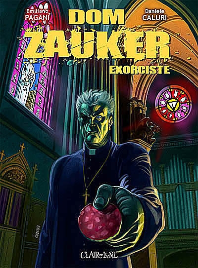 Dom Zauker, exorciste. Vol. 1