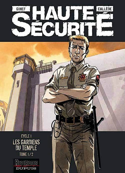 Haute sécurité : cycle 1, Les gardiens du temple