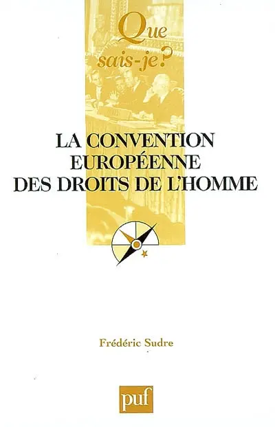 La Convention européenne des droits de l'homme