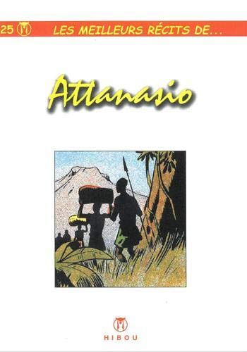 Les meilleurs récits de.... Vol. 25. Les meilleurs récits de Attanasio