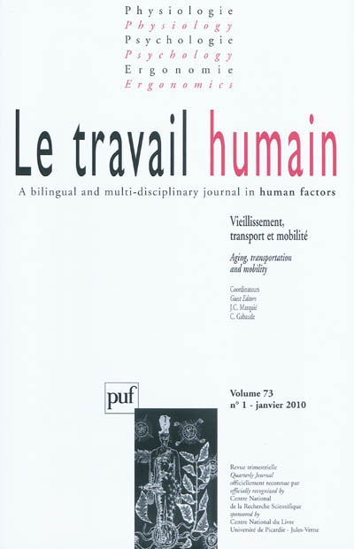 Travail humain (Le), n° 1 (2010). Vieillissement, transport et mobilité. Aging, transportation and mobility