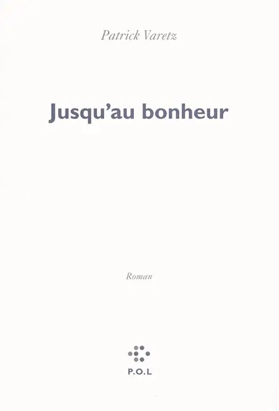 Jusqu'au bonheur