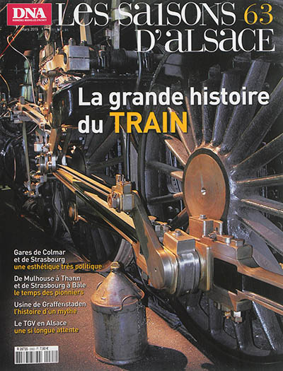 Saisons d'Alsace (Les), n° 63. La grande histoire du train