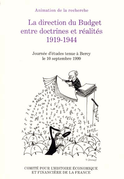 La Direction du budget entre doctrines et réalités, 1914-1944 : journée d'études tenue à Bercy le 10 septembre 1999