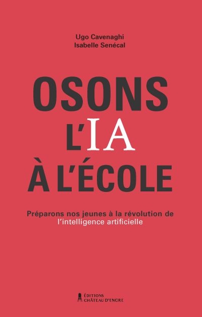 Osons l'IA à l'école : préparons nos jeunes à la révolution de l'intelligence artificielle