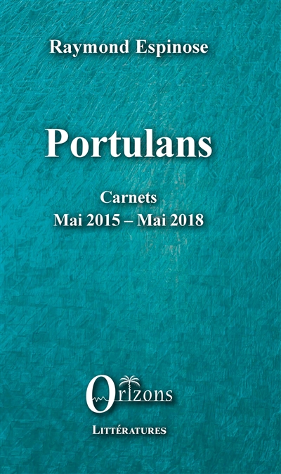 Portulans : carnets mai 2015-mai 2018
