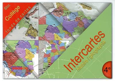 Intercartes 4e, histoire géographie : bloc collège, fonds de cartes