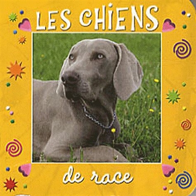 Les chiens de race