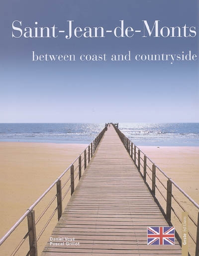 Saint-Jean-de-Monts : between coast and countryside