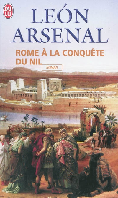 Rome à la conquête du Nil : l'expédition de Néron au coeur de l'Afrique