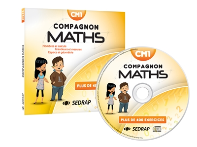 Compagnon maths CM1 : CD-ressources : nombres et calculs, grandeurs et mesures, espace et géométrie, plus de 400 exercices