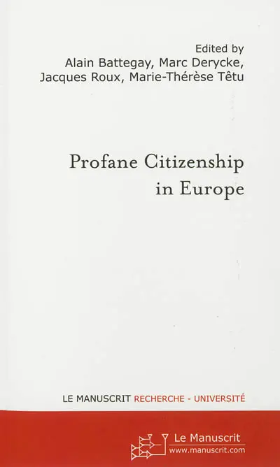 Profane citizenship in Europe : surveys and interpretations