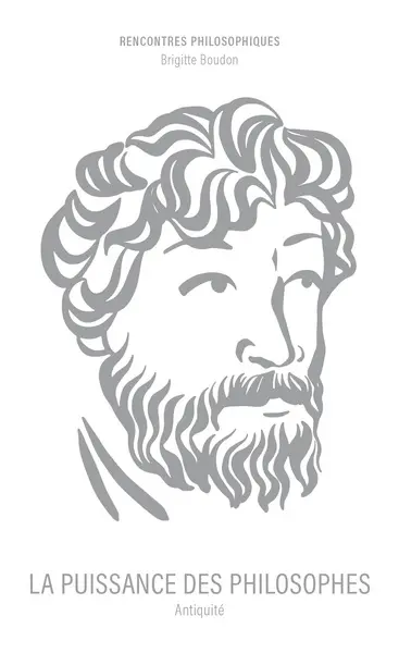 La puissance des philosophes : Antiquité