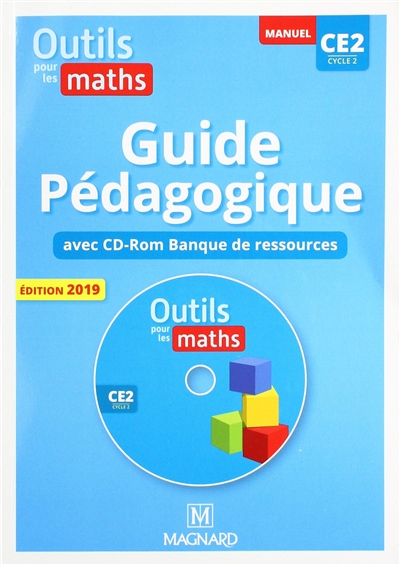 Outils pour les maths, manuel CE2, cycle 2 : guide pédagogique avec CD-ROM banque de ressources